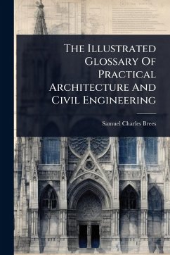 Cover The Illustrated Glossary Of Practical Architecture And Civil Engineering