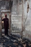 The Making of Boko Haram The Making of Boko Haram