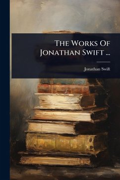 Cover The Works Of Jonathan Swift ...