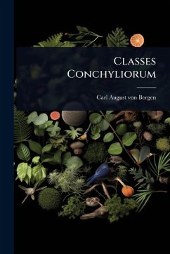 Classes Conchyliorum Classes Conchyliorum