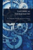 Thechnical Thermometry Thechnical Thermometry