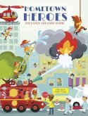 Hometown Heroes (Fold Open and Look Inside) Hometown Heroes (Fold Open and Look Inside)