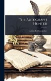 The Autograph Hunter The Autograph Hunter
