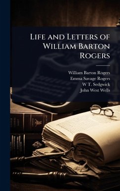 Cover Life and Letters of William Barton Rogers