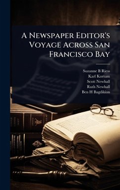 Cover A Newspaper Editor's Voyage Across San Francisco Bay