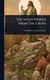 The Seven Words From The Cross