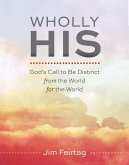 Wholly His Wholly His