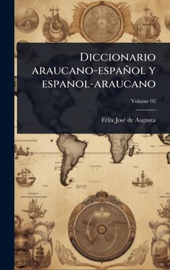 Cover Diccionario araucano-español y espanol-araucano