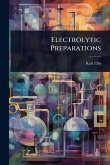 Electrolytic Preparations