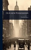 Our new Possessions Our new Possessions