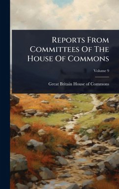 Reports From Committees Of The House Of Commons