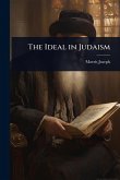 The Ideal in Judaism The Ideal in Judaism