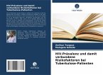 HIV-Prävalenz und damit verbundene Risikofaktoren bei Tuberkulose-Patienten HIV-Prävalenz und damit verbundene Risikofaktoren bei Tuberkulose-Patienten
