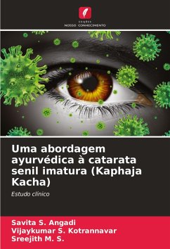 Cover Uma abordagem ayurvédica à catarata senil imatura (Kaphaja Kacha)