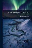 Södermannalagen... Södermannalagen...