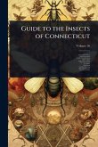 Guide to the Insects of Connecticut Guide to the Insects of Connecticut