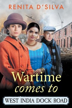 Cover Wartime Comes to West India Dock Road