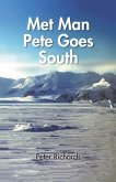 Met Man Pete Goes South