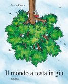 Il mondo a testa in giù Il mondo a testa in giù