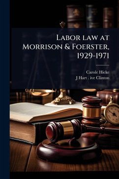 Cover Labor law at Morrison & Foerster, 1929-1971