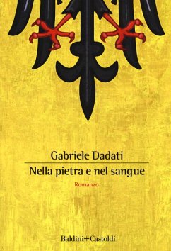 Nella pietra e nel sangue - Dadati, Gabriele