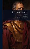 Syntaxe Latine Syntaxe Latine