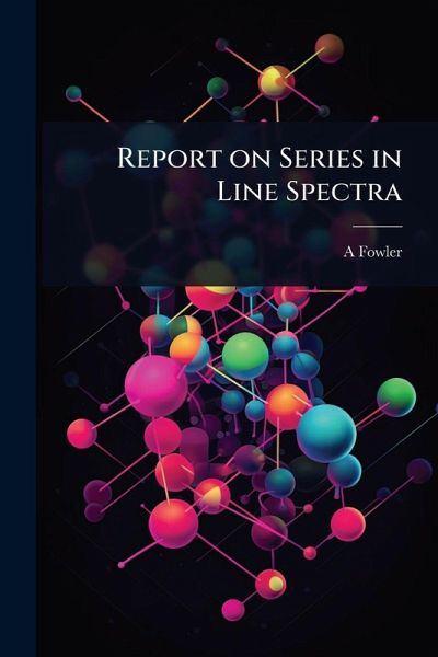 Report on Series in Line Spectra Report on Series in Line Spectra