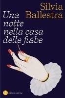 Una notte nella casa delle fiabe Cover Una notte nella casa delle fiabe