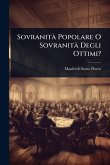 SovranitÃ Popolare O SovranitÃ Degli Ottimi?