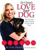 Dr Claire's Love your Dog Dr Claire's Love your Dog