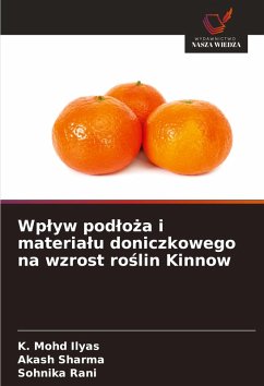 Cover Wp¿yw pod¿o¿a i materia¿u doniczkowego na wzrost ro¿lin Kinnow