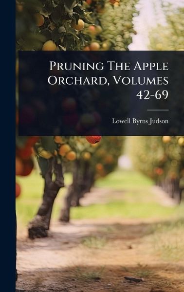 Pruning The Apple Orchard, Volumes 42-69