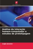 Análise da interação homem-computador e estudos de prototipagem