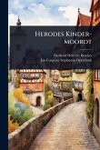 Herodes Kinder-moordt Herodes Kinder-moordt