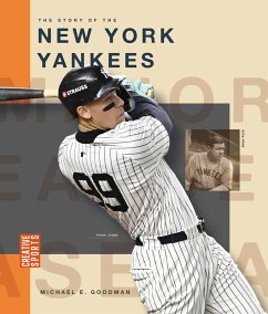 The Story of the New York Yankees - Goodman, Michael E The Story of the New York Yankees - Goodman, Michael E