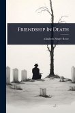 Friendship In Death Friendship In Death