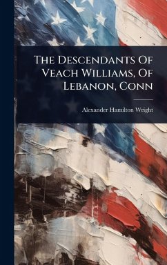 Cover The Descendants Of Veach Williams, Of Lebanon, Conn