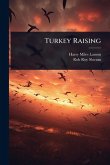 Turkey Raising Turkey Raising