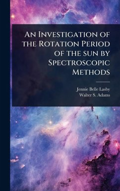 An Investigation of the Rotation Period of the sun by Spectroscopic Methods - Lasby, Jennie Belle; Adams, Walter S