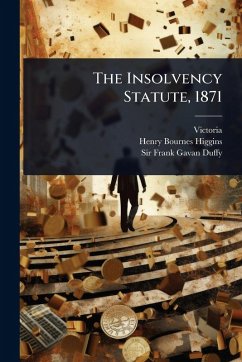 The Insolvency Statute, 1871 Cover The Insolvency Statute, 1871