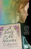 A Lady for All Seasons