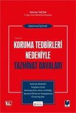 Koruma Tedbirleri Nedeniyle Tazminat Davalari Koruma Tedbirleri Nedeniyle Tazminat Davalari