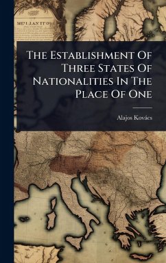 Cover The Establishment Of Three States Of Nationalities In The Place Of One