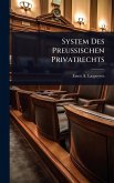 System Des PreuÃŸischen Privatrechts