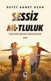 Sessiz Mutluluk Sessiz Mutluluk