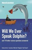 Will We Ever Speak Dolphin?