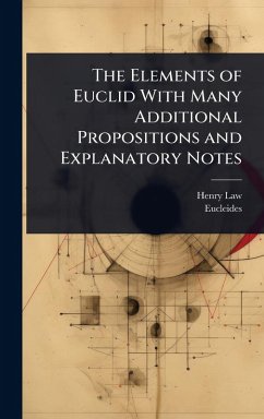 Cover The Elements of Euclid With Many Additional Propositions and Explanatory Notes