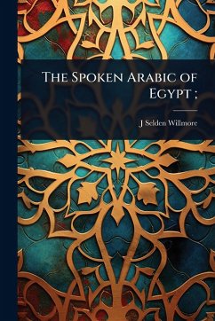Cover The Spoken Arabic of Egypt;