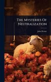 The Mysteries Of Neutralization