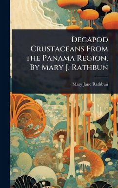 Cover Decapod Crustaceans From the Panama Region. By Mary J. Rathbun